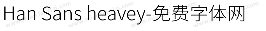 Han Sans heavey字体转换